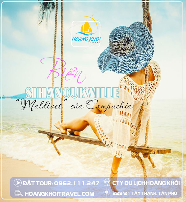Tour Du lich Sihanoukville - Phnom Pennh (4 Ngày 3 Đêm)